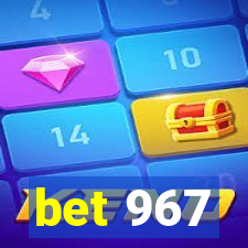 bet 967